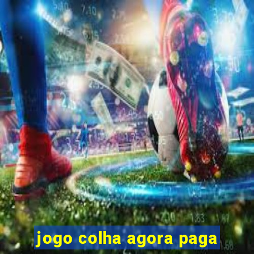 jogo colha agora paga